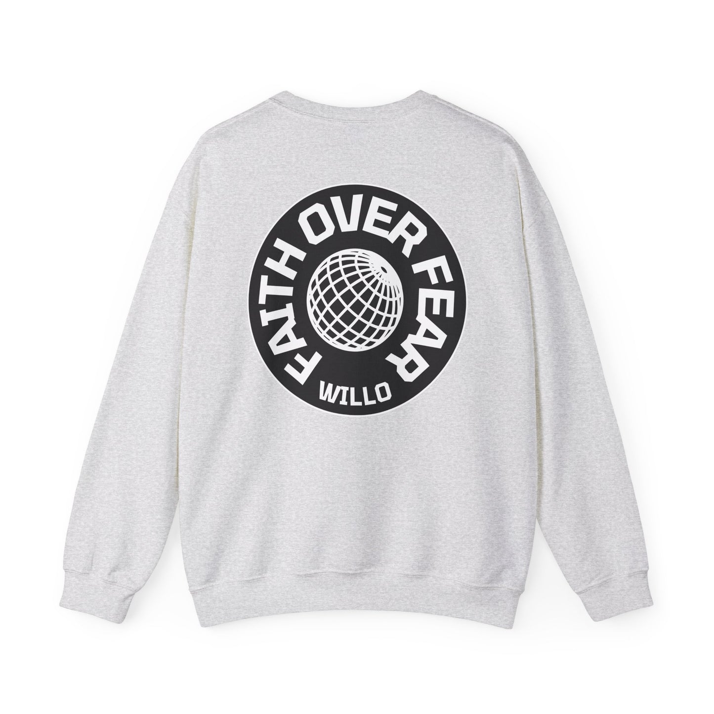 WillO Faith Over Fear Heavy Blend™ Crewneck Sweatshirt